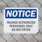 Signmission Trained Authorized Personnel Only Do Not Enter OSHA Notice Sign, Plastic, 10in W x 7in L, 2PK OS-2PACK-NS-P-710-L-18717 - alternate 6